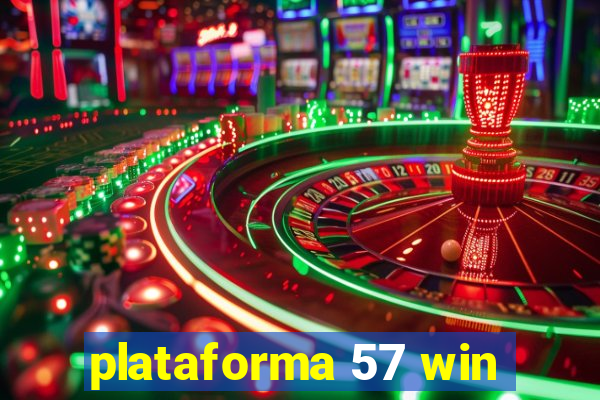 plataforma 57 win